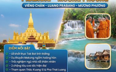 TOUR LÀO - VIENTIANE - LUANG PRABANG - MUANG FUANG (5 NGÀY 4 ĐÊM)