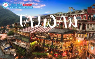 TOUR TAIWAN - ĐÀI TRUNG - CAO HÙNG - ĐÀI BẮC ( 5 NGÀY 4 ĐÊM )