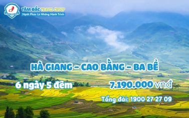 Tour du lịch Hà Giang - Cao Bằng - Ba Bể 6 ngày 5 đêm
