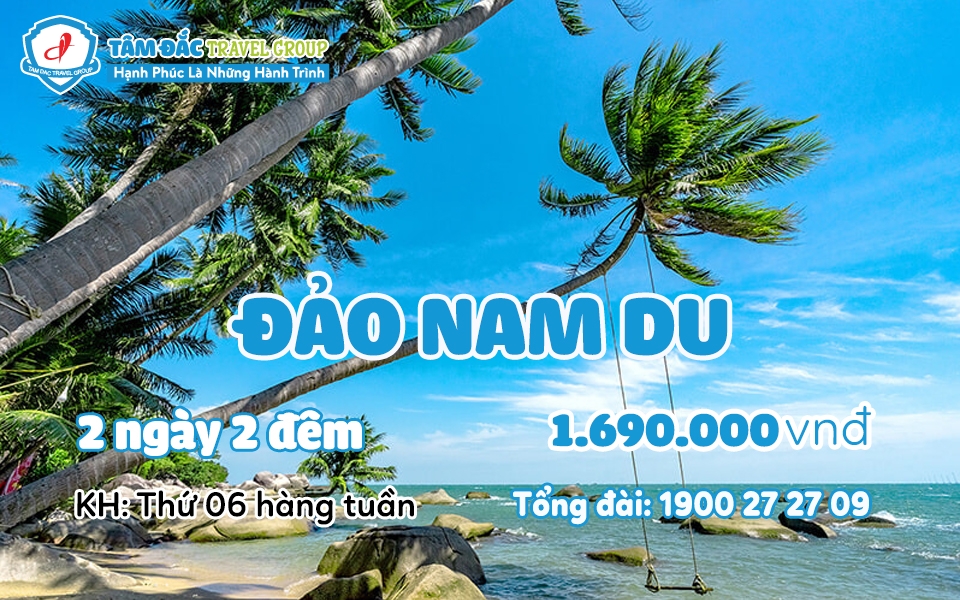 Tour du lịch đảo Nam Du 2 ngày 2 đêm chất lượng giá rẻ