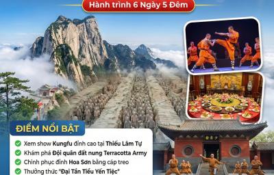 TOUR KHAI PHONG - LAC DƯƠNG - HOA SƠN - TÂY AN (6 NGÀY 5 ĐÊM)