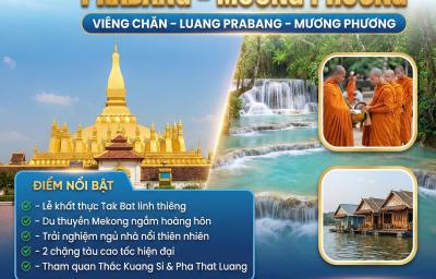 TOUR LÀO - VIENTIANE - LUANG PRABANG - MUANG FUANG (5 NGÀY 4 ĐÊM)