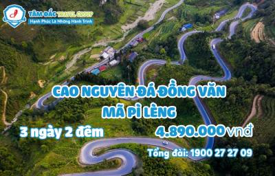 Tour Cao Nguyên Đá Đồng Văn - Mã Pì Lèng 3 ngày 2 đêm